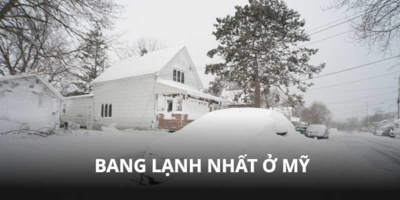 Khám phá khu vực lạnh nhất tại đất nước Hoa Kỳ