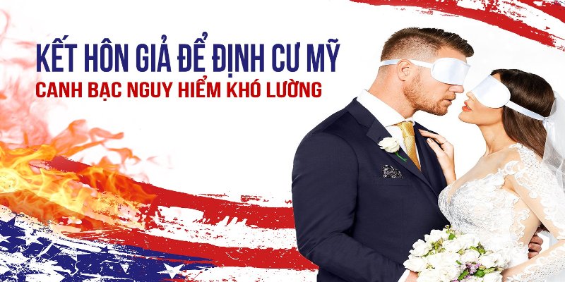 Kết hôn giả (Marriage Fraud)