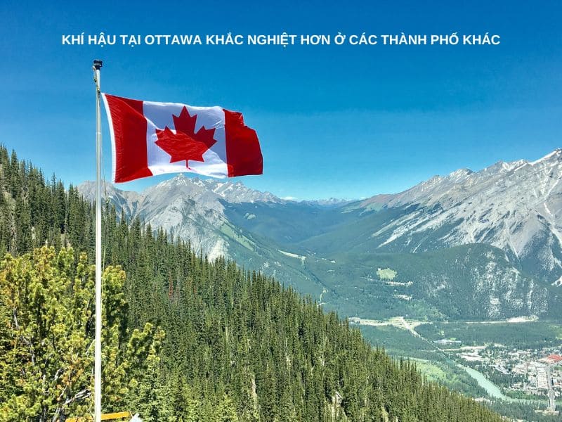Khí hậu tại Ottawa khắc nghiệt hơn ở các thành phố khác