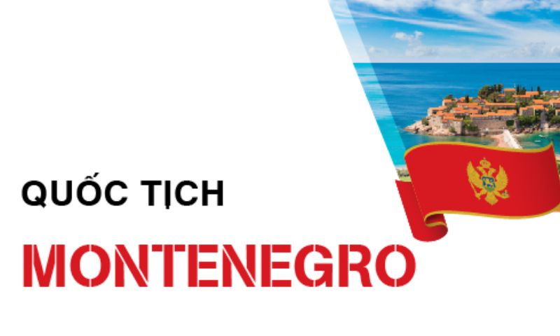 Làm hộ chiếu quốc gia Montenegro có lâu không