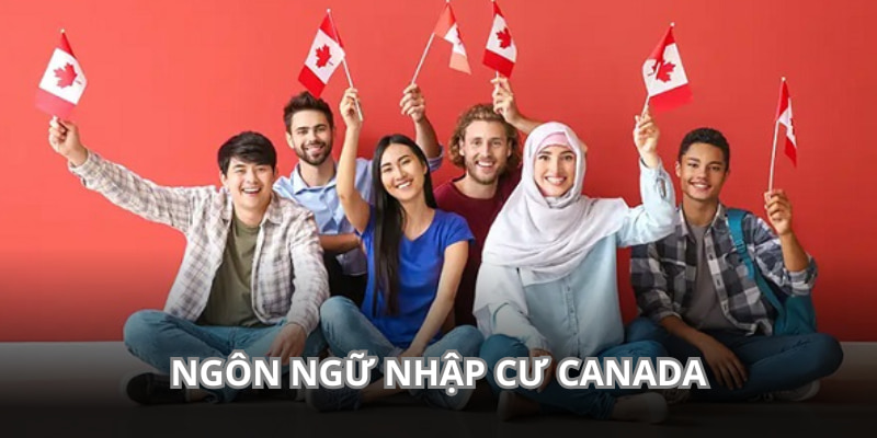 Ngôn ngữ đa dạng đến từ người dân nhập cư khắp thế giới tại Canada