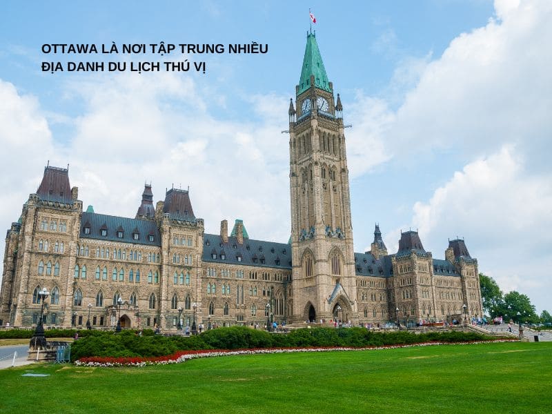 Ottawa là nơi tập trung nhiều địa danh du lịch thú vị