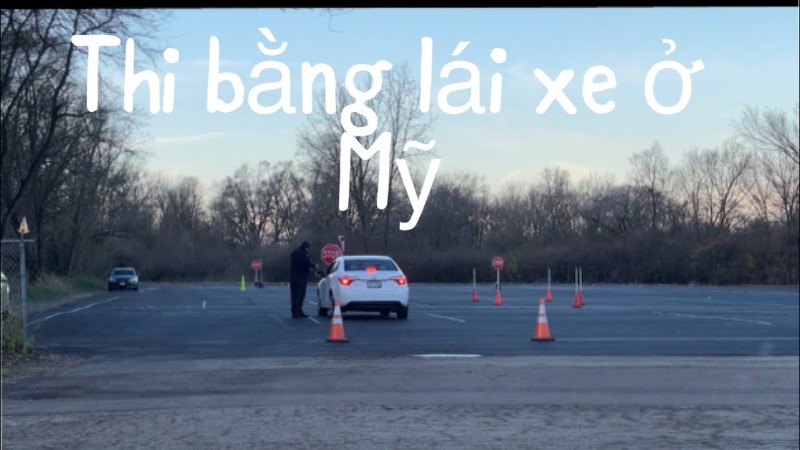 Đăng ký xin và thi bằng lái xe ở Mỹ là từ 16 - 18 tuổi tùy luật pháp từng bang