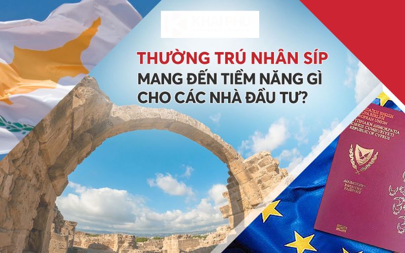 Lợi ích và tiềm năng khi trở thành thường trú nhân Síp