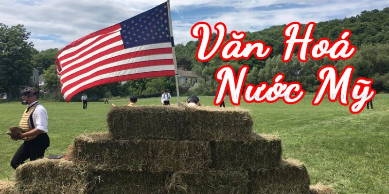 Hoa Kỳ được mọi người biết đến là "nồi lẩu văn hóa"