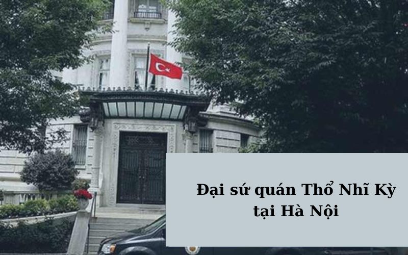 Văn phòng đại sứ quán Thổ Nhĩ Kỳ tại Hà Nội